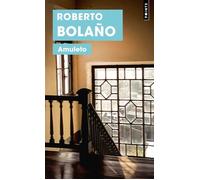 Amuleto - Roberto Bolaño - Points - Poche - Roman