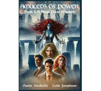 Amulets of Power, Book I: A Brian Poole Mystery