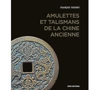 Amulettes et talismans de la Chine ancienne