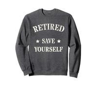 Amusant à la Retraite, Sauve-toi-même, Militaire, ambulancier, Recherche, Sauvetage Sweatshirt