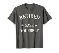 Amusant à la Retraite, Sauve-toi-même, Militaire, ambulancier, Recherche, Sauvetage T-Shirt