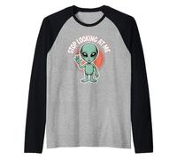 Amusant Alien Stop Looking at Me for Space Humour Blague Manche Raglan