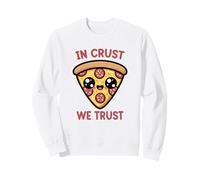 Amusant Amateur de Pizza en croûte Que Nous Faisons Confiance Sweatshirt