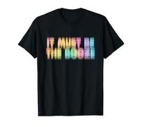 Amusant avec inscription « Blurry It Must Be The Booze Drunk » T-Shirt