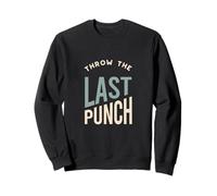 Amusant Boxe MMA Lancer Le dernier Coup de Poing Sweatshirt