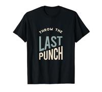 Amusant Boxe MMA Lancer Le dernier Coup de Poing T-Shirt Graphique avec Valeur