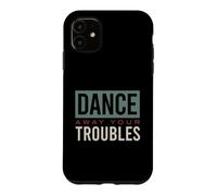 Amusant Claquettes dansantes pour Danser Loin de Vos ennuis Coque pour iPhone 11