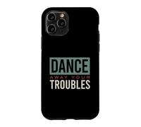 Amusant Claquettes dansantes pour Danser Loin de Vos ennuis Coque pour iPhone 11 Pro