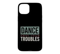 Amusant Claquettes dansantes pour Danser Loin de Vos ennuis Coque pour iPhone 15 Plus