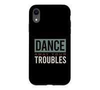 Amusant Claquettes dansantes pour Danser Loin de Vos ennuis Coque pour iPhone XR
