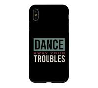 Amusant Claquettes dansantes pour Danser Loin de Vos ennuis Coque pour iPhone XS Max