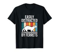 Amusant Facilement distrait par Les furets Qui Disent l'amant T-Shirt