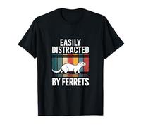 Amusant Facilement distrait par Les furets Qui Disent l'amant T-Shirt