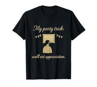 Amusant introverti Party Trick Art Fantaisie Appréciation T-Shirt
