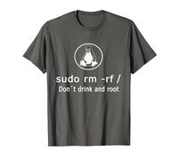 Amusant Ne Buvez Pas Et Racinez Linux Sudo RM RF Linux T-Shirt