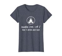Amusant Ne Buvez Pas Et Racinez Linux Sudo RM RF Linux T-Shirt, Femme, Bleu Chiné, M