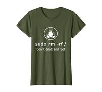 Amusant Ne Buvez Pas Et Racinez Linux Sudo RM RF Linux T-Shirt, Femme, Olive, XL