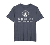 Amusant Ne Buvez Pas Et Racinez Linux Sudo RM RF Linux T-Shirt, Homme Grandes Tailles, Bleu Chiné, 2X Tall