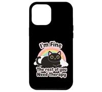 Amusant pour Les Amoureux des Chats, I'm Fine The Rest of You Need Therapy Coque pour iPhone 12 Pro Max
