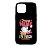 Amusant Thanksgiving Boire du vin Manger de la Dinde Faites la Sieste Coque pour iPhone 15