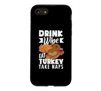 Amusant Thanksgiving Boire du vin Manger de la Dinde Faites la Sieste Coque pour iPhone SE (2020) / 7/8
