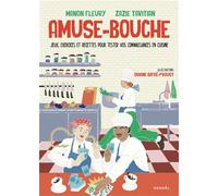 Amuse-bouche – Jeux, exercices et recettes pour tester vos connaissances en cuisine