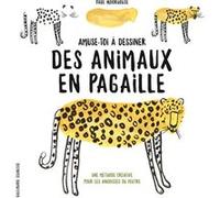 Amuse-toi à dessiner des animaux en pagaille Faye Moorhouse (Auteur)