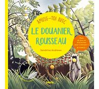 Amuse-toi avec le Douanier Rousseau
