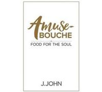 AmuseBouche by J. John Inconnu (Auteur)