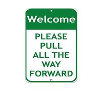 amusFlynnel Panneau d'avertissement « Welcome Please Pull All The Way Forward » - Panneau de signalisation routière - 30,5 x 40,6 cm - En aluminium