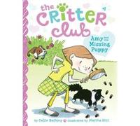 Amy and the Missing Puppy by Callie Barkley & Illustrated by Marsha Riti Callie Barkley Illustrated by Marsha Riti (Auteur)