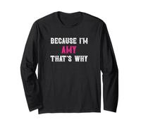 Amy/Because I'm Amy That's Why - Pink Amy Name Manche Longue
