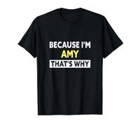 Amy C'est Pourquoi C'est drôle comme nom d'Amy T-Shirt Graphique avec Valeur, Homme, Noir, M
