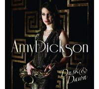 AMY DICKSON - DUSK AND DAWN CD 12 TRACKS KLASSIK POP NEUF
