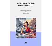 Amy Ella Blanchard Collection (VII): Nancy First Last Wits