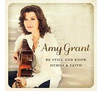 Amy Grant - Be Still And Know... Hymns Faith - CD - G3z