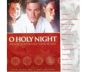 Amy Grant, Michael W. Smith, Steven Curtis Chapman, Jars of Clay, Rebecca St. James, 4Him, Caedmon's Call, Point of Grace, Third Day, Rich Mullins, Gary Chapman, Twila Paris - O Holy Night, Praise and Worship Christmas (UK Import)