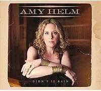 Amy Helm - Didn't It Rain