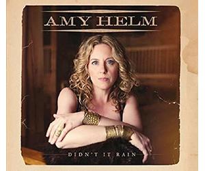 Amy Helm - Didn't It Rain