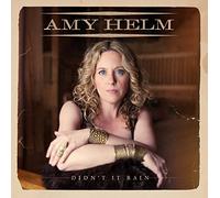 Amy Helm - Didn't It Rain