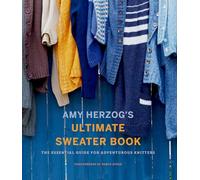 Amy Herzog's Ultimate Sweater Book