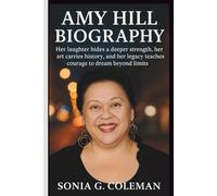 AMY HILL BIOGRAPHY: Her laughter hides a deeper strength, her art carries history, and her legacy teaches courage to dream beyond limits
