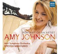 Amy Johnson - Portrait of an Artist Opera Arias by Aldridge, Coppola, Janacek, Massenet, Musgrave, Schwartz, R. Strauss and Wagner