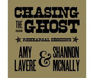 Amy LaVere & Shannon McNally - Chasing The Ghost "Rehearsal Sessions"