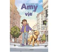 Amy pour la vie - tome 01 Les yeux fermés - Christophe Cazenove - Bamboo Eds - cartonné - Bande dessinée jeunesse
