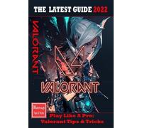 Amy VALORANT The Complete Guide 2022 (Poche)