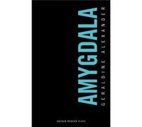 Amygdala Geraldine Alexander, (Auteur)