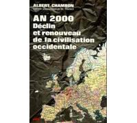 An 2000, Déclin Et Renouveau De La Civilisation Occidentale