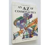An A-Z of Cosmonautics . a Book on Outer Space