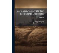 An Abridgment Of The Christian Doctrine